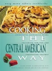 Cover of Cooking the Central American Way