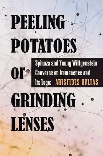 Cover of Peeling Potatoes or Grinding Lenses