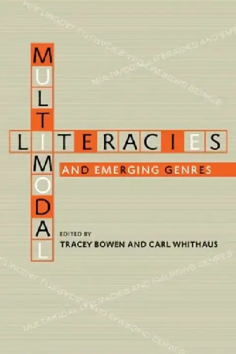 Cover of Multimodal Literacies and Emerging Genres