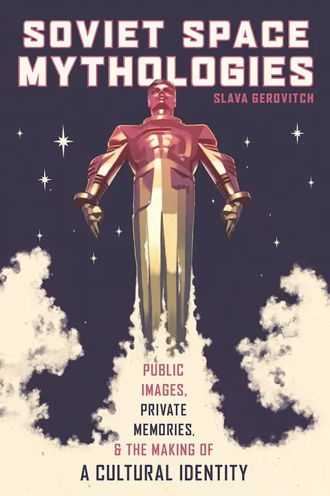 Cover of Soviet Space Mythologies