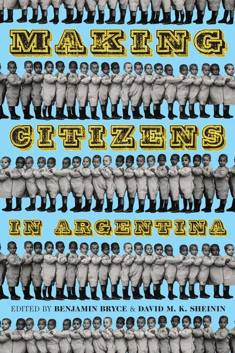 Cover of Making Citizens in Argentina