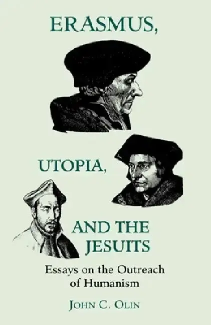 Cover of Erasmus, Utopia, and the Jesuits