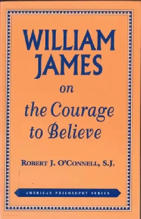 Cover of William James on the Courage to Believe