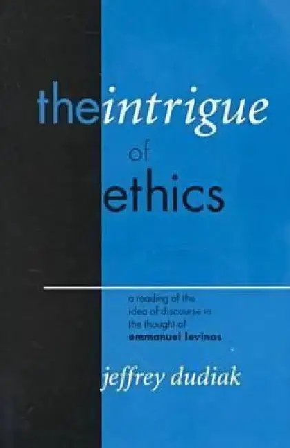 Cover of The Intrigue of Ethics