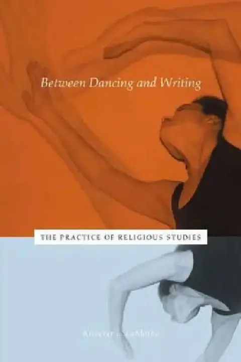 Cover of Between Dancing and Writing