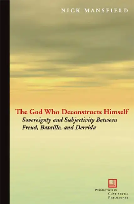 Cover of The God Who Deconstructs Himself