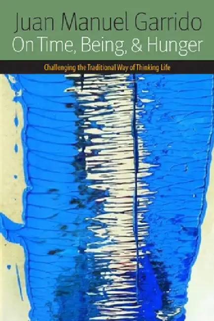 Cover of On Time, Being, and Hunger