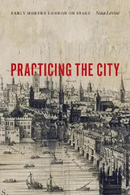 Cover of Practicing the City