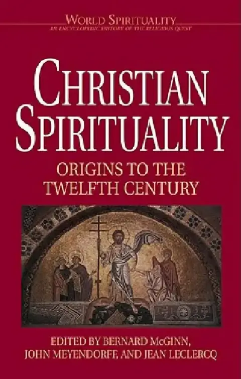 Cover of Christian Spirituality 1 Origins to the Twelfth Century