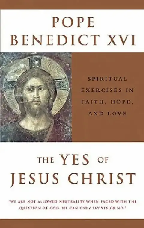 Cover of The Yes of Jesus Christ Spiritual Exercises in Faith, Hope, and Love