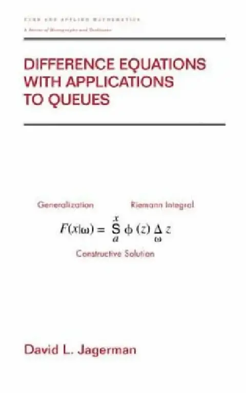 Cover of Difference Equations with Applications to Queues
