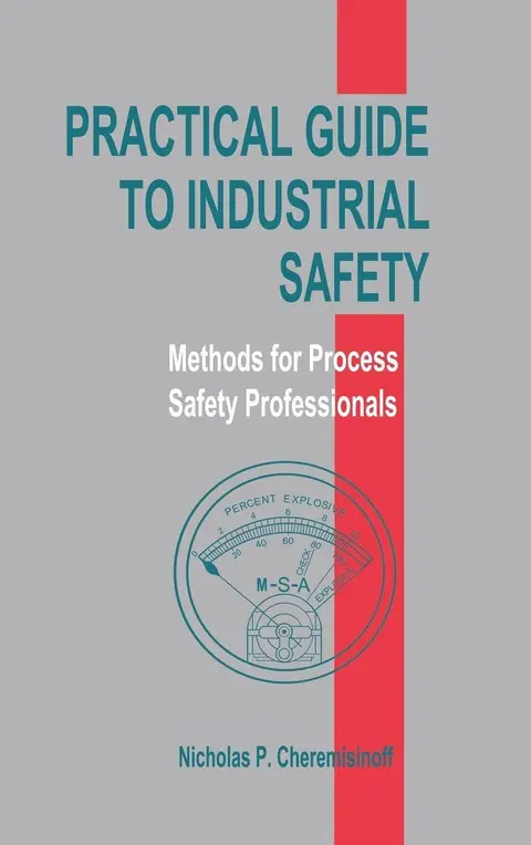 Cover of Practical Guide to Industrial Safety