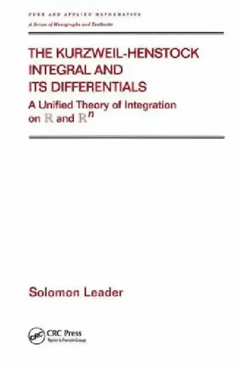 Cover of The Kurzweil-Henstock Integral and Its Differential