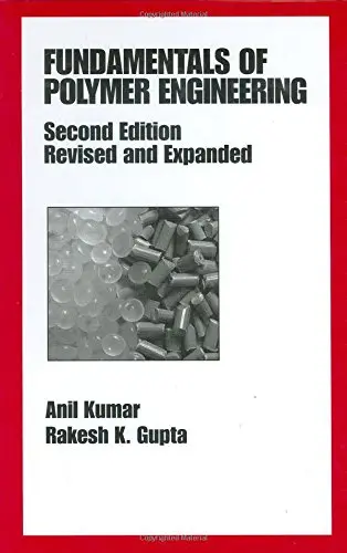 Cover of Fundamentals of Polymer Engineering, Revised and Expanded