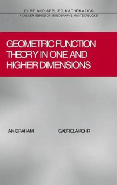 Cover of Geometric Function Theory in One and Higher Dimensions