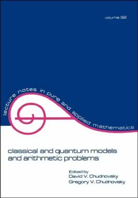 Cover of Classical and Quantum Models and Arithmetic Problems