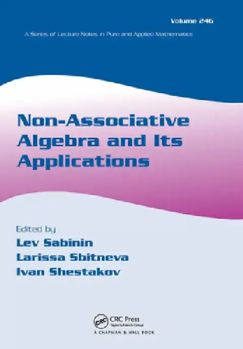 Cover of Non-Associative Algebra and Its Applications