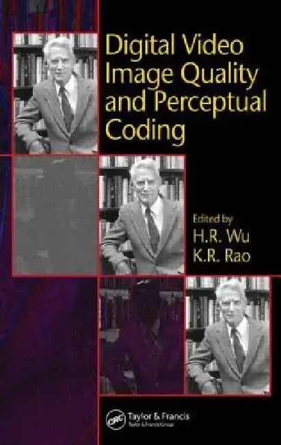 Cover of Digital Video Image Quality and Perceptual Coding