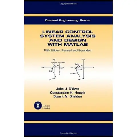 Cover of Linear Control System Analysis and Design with Matlab, 5Th Edn Revised and Expanded