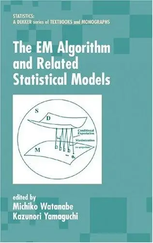 Cover of The Em Algorithm and Related Statistical Models