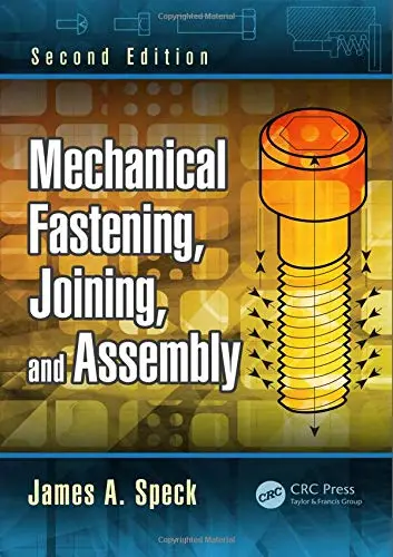 Cover of Mechanical Fastening, Joining, and Assembly