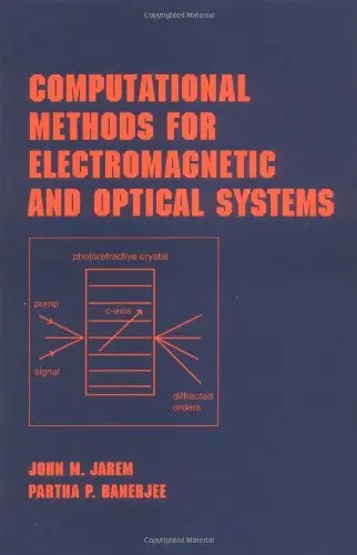 Cover of Computational Methods for Electromagnetic and Optical Systems
