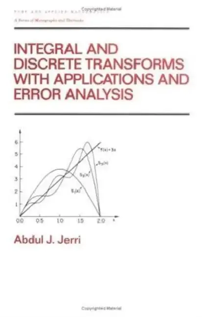 Cover of Integral and Discrete Transforms with Applications and Error Analysis