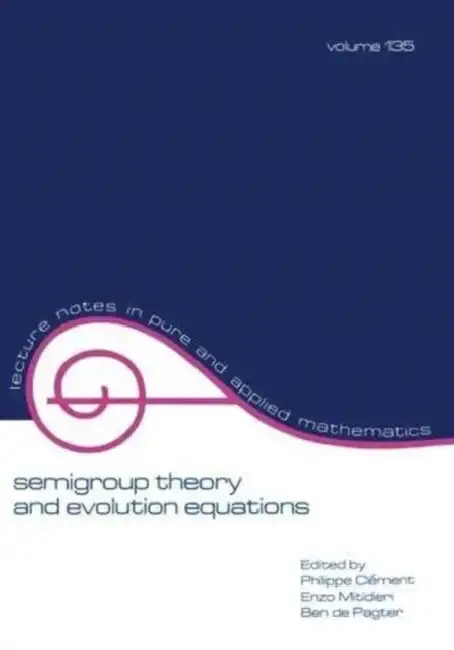 Cover of Semigroup Theory and Evolution Equations