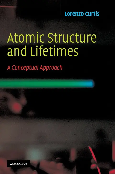 Cover of Atomic Structure and Lifetimes