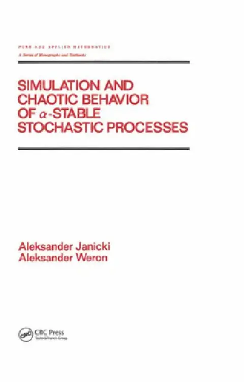 Cover of Simulation and Chaotic Behavior of Alpha-Stable Stochastic Processes
