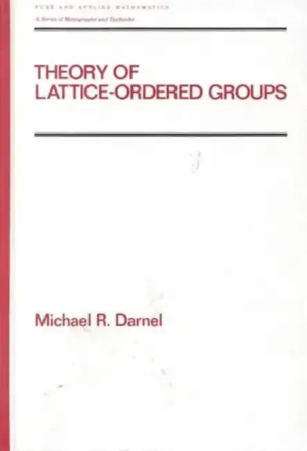 Cover of Theory of Lattice-Ordered Groups