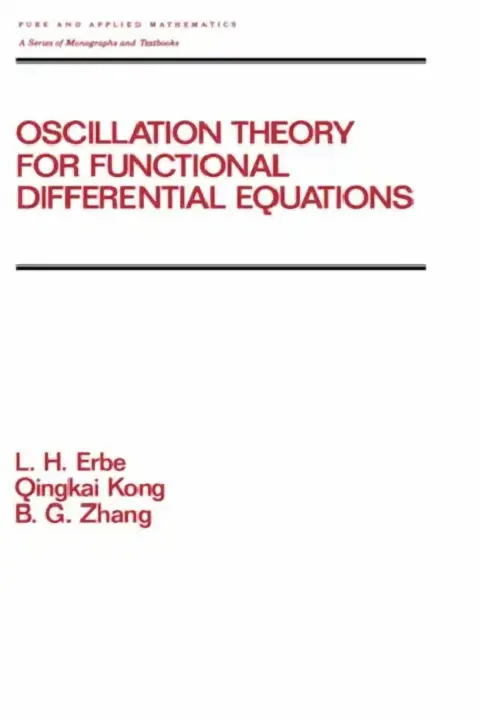 Cover of Oscillation Theory for Functional Differential Equations