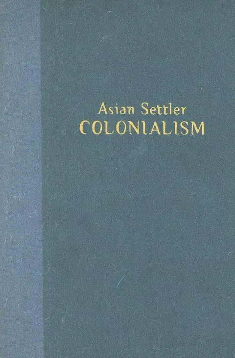 Cover of Asian Settler Colonialism