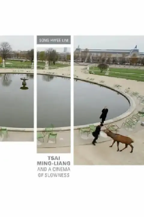 Cover of Tsai Ming-Liang and a Cinema of Slowness