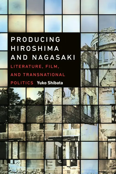 Cover of Producing Hiroshima and Nagasaki