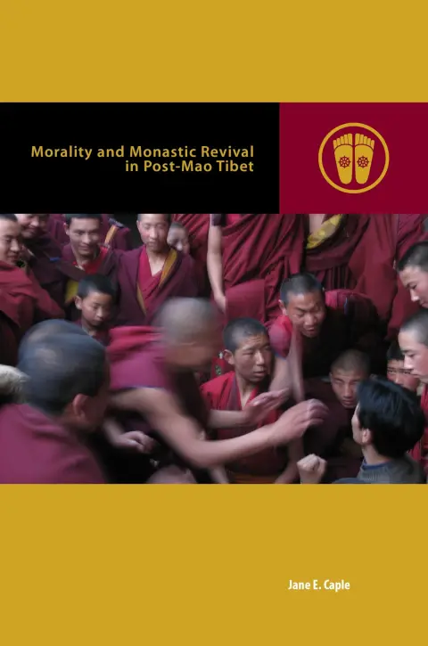 Cover of Morality and Monastic Revival in Post-Mao Tibet