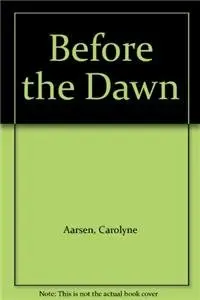 Cover of Before the Dawn