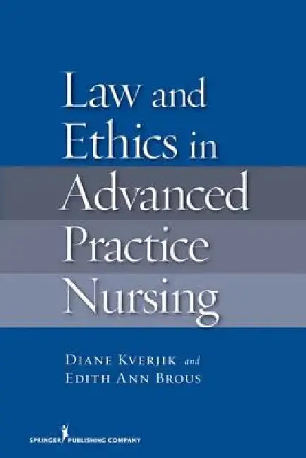 Cover of Law and Ethics in Advanced Practice Nursing