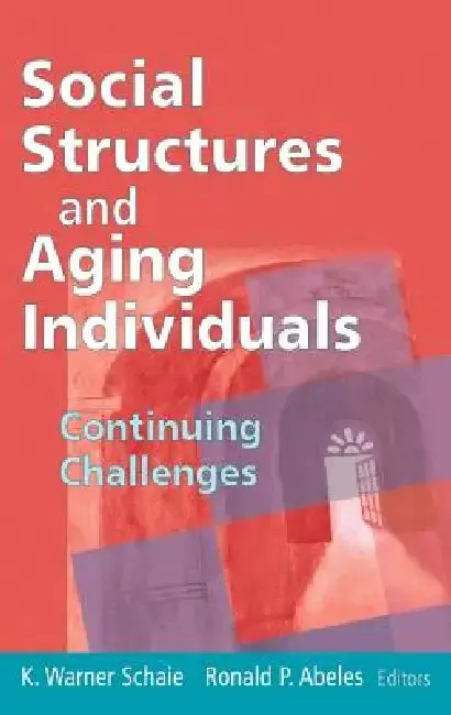 Cover of Social Structures and Aging Individuals