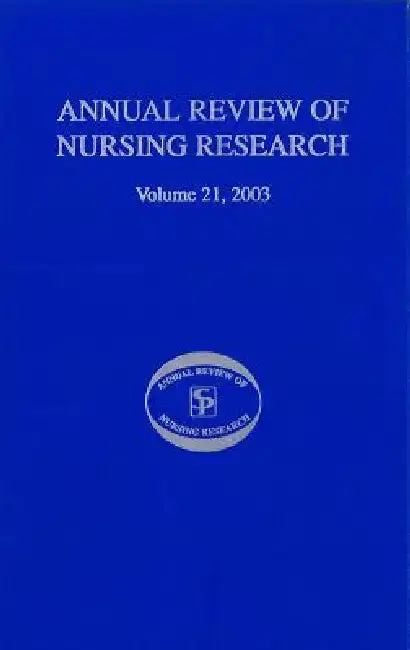 Cover of Annual Review of Nursing Research, Volume 21, 2003