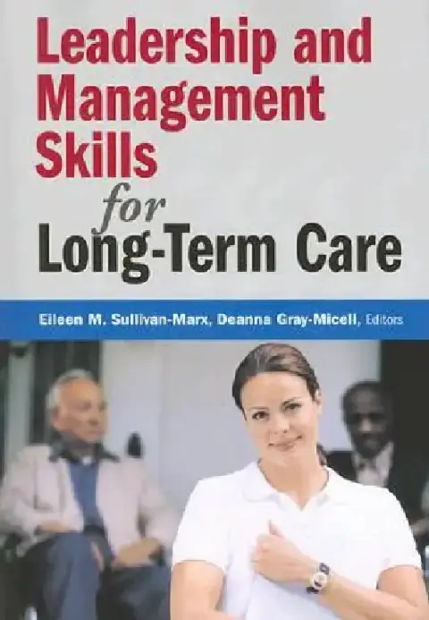 Cover of Leadership and Management Skills for Long-Term Care