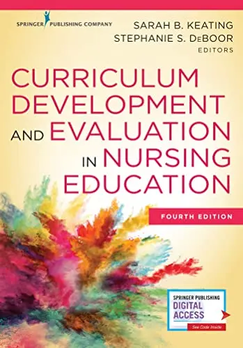 Cover of Curriculum Development and Evaluation in Nursing Education