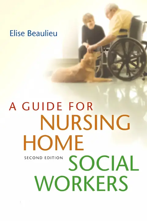 Cover of A Guide for Nursing Home Social Workers