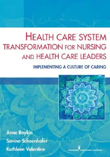 Cover of Health Care System Transformation for Nursing and Health Care Leaders