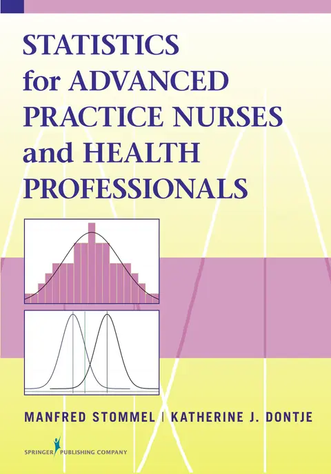 Cover of Statistics for Advanced Practice Nurses and Health Professionals