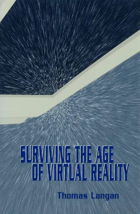 Cover of Surviving the Age of Virtual Reality