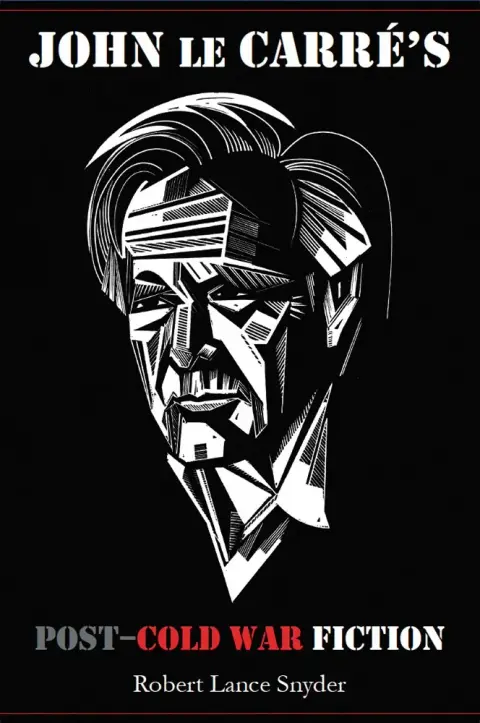 Cover of John le Carre's Post-Cold War Fiction