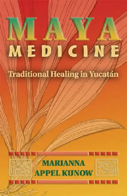 Cover of Maya Medicine