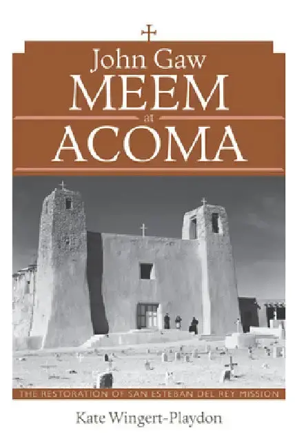 Cover of John Gaw Meem at Acoma