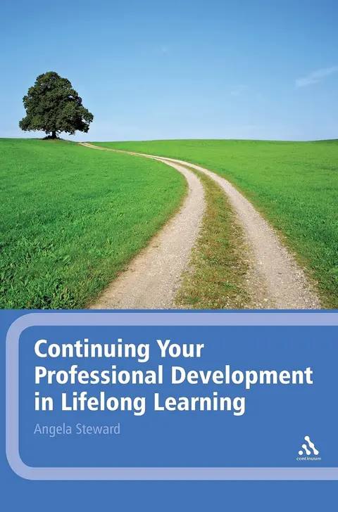 Cover of Continuing Your Professional Development in Lifelong Learning